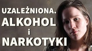 Uzależnienie Krzyżowe. Używki Rządziły Moim Życiem Skrawki