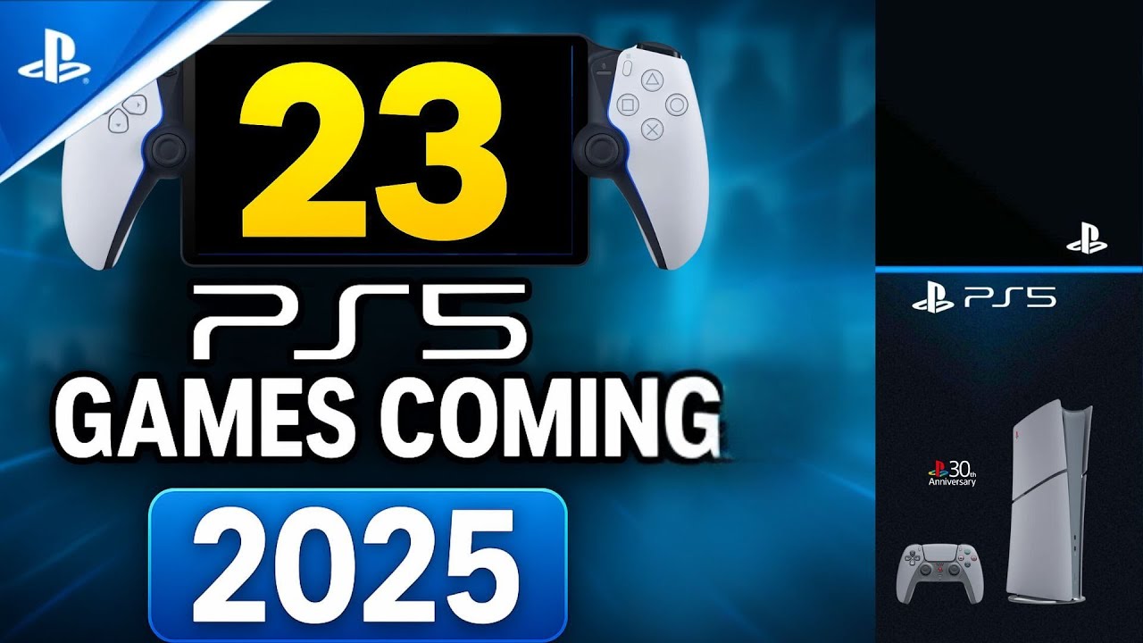 23 PS5 Games You Need to Know About – Coming Soon in 2025! - YouTube