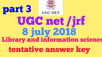 Ugc net library science july 2018 answer key