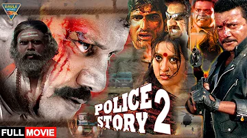 Police Story 2 (HD) Hindi Dubbed Full Length Movie || Saikumar, Sana || Eagle Home Entertainments