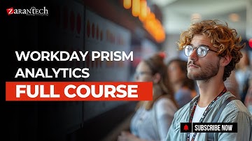 Workday Prism Analytics Full Course | ZaranTech
