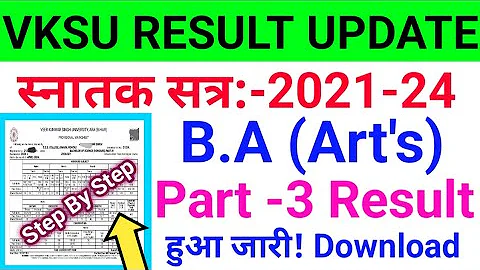 How To Download Vksu BA Part 3 Result 2021-24 | Vksu Part 3 Arts Result 2021-24 | Vksu Part 3 Result