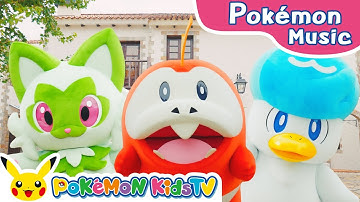Pokémon Scarlet & Pokémon Violet Main Theme: Sprigatito, Fuecoco, and Quaxly Version|Pokémon Kids TV