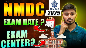 NMDC 💯परीक्षा कब 🗓️और कहा 📍? NMDC EXAM DATE 2025 | NMDC EXAM CENTER 2025