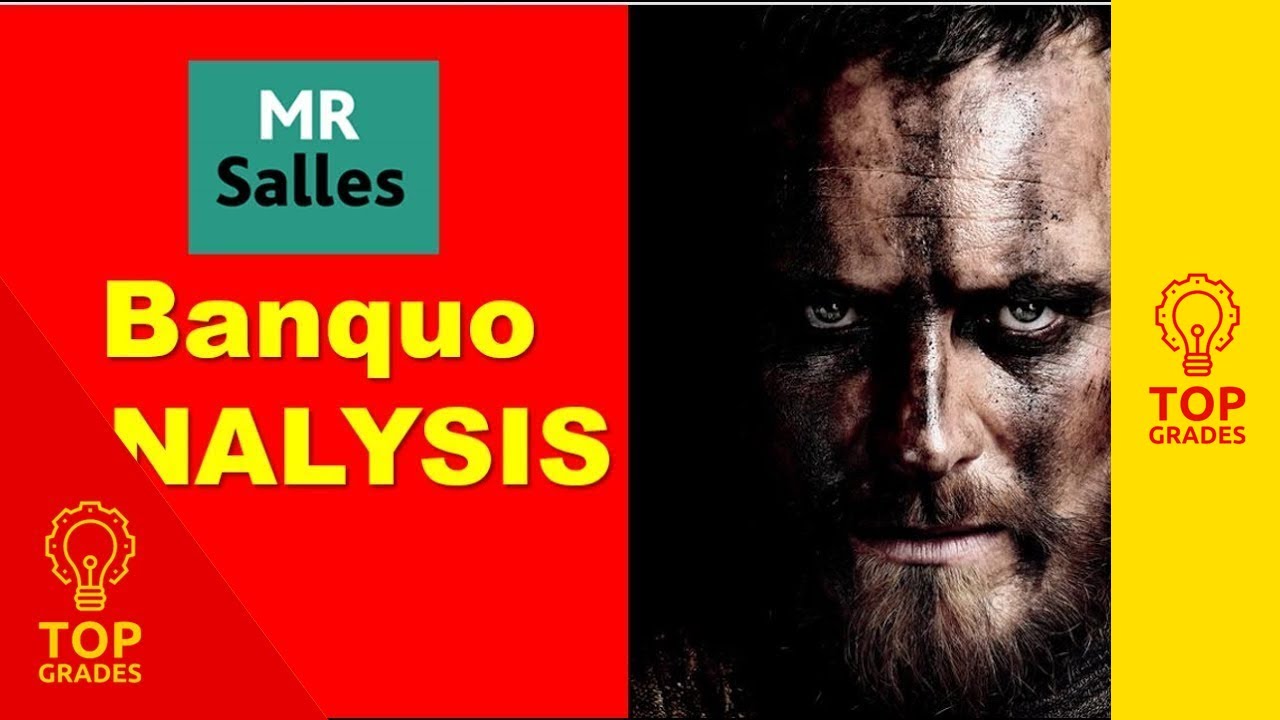 Banquo'S Role In Macbeth (Mr Salles)