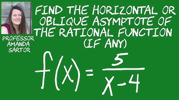Finding Horizontal or Oblique Asymptotes (Degree of Numerator is less than Degree of Denominator)