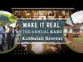 Make it Real - The Annual KabU Kabbalah Retreat 2022