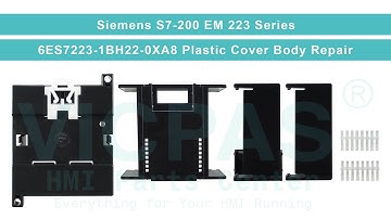6ES7223-1BH22-0XA8 Simatics S7-200 EM 223 Plastic Housing Replacement