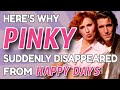 The TRUTH About Pinky Tuscadero's SUDDEN DEPARTURE from "Happy Days"
