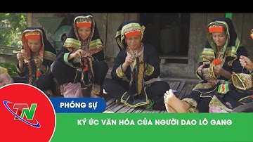 Ký ức văn hóa của người Dao Lô Gang