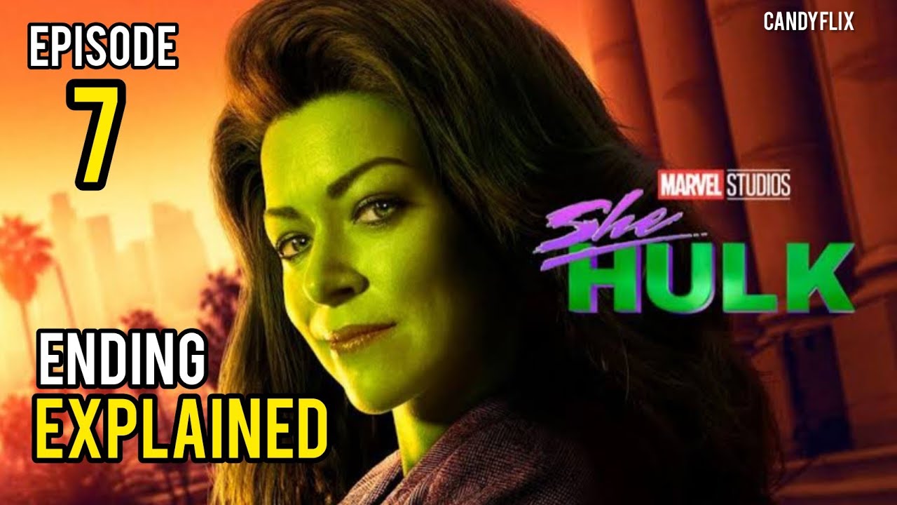 SHE HULK EPISODE 7 RECAP, ENDING EXPLAINED & SOME EASTER EGGS..