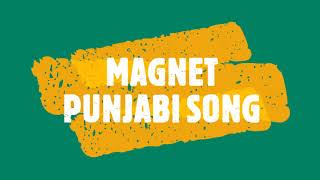 MAGNET PUNJABI SONG | KARAN SINGH ARORA FT. NATASA STANKOVIC |HERO MUSIC | LATEST PUNJABI SONG