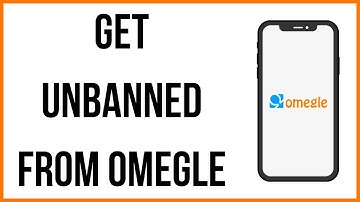 How To Get Unbanned From Omegle (2024)