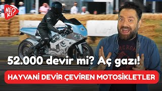 52.000 devir mi? Aç gazı! : HAYVANİ DEVİR ÇEVİREN MOTOSİKLETLER!