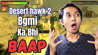 DESERT HAWKS 2 | GAMEPLAY | Bhai it's Feel like Real Word 😵 screenshot 2