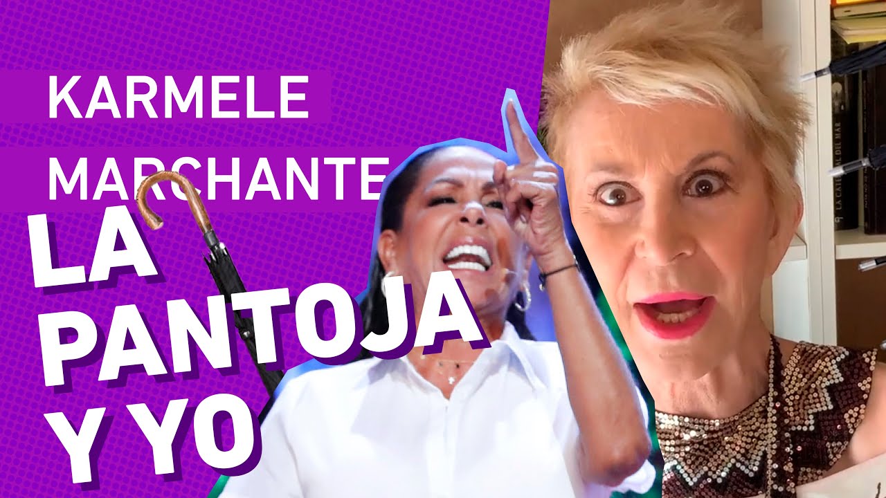 Karmele Marchante _ La PANTOJA y yo.