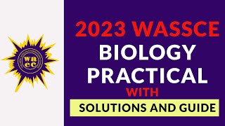 WAEC 2023 BIOLOGY PRACTICAL QUESTIONS AND ANSWERS | COMPLETE 2023 WAEC BIOLOGY PRACTICAL SPECIMENS