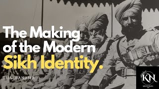 Making of the Modern Sikh Identity: The Rise of the Singh Sabha Movement in Colonial Punjab Sikh Identity