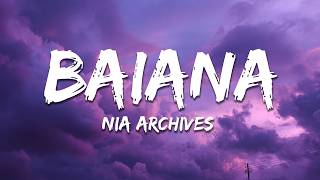 Nia Archives - Baianá (Lyrics)