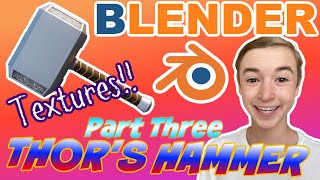 Thor's Hammer Blender Tutorial - Part Three