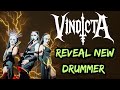 Who Is Vindicta's New Drummer