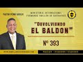 N° 393 "ORACIÓN PARA DEVOLVER EL BALDÓN" Pastor Pedro Carrillo