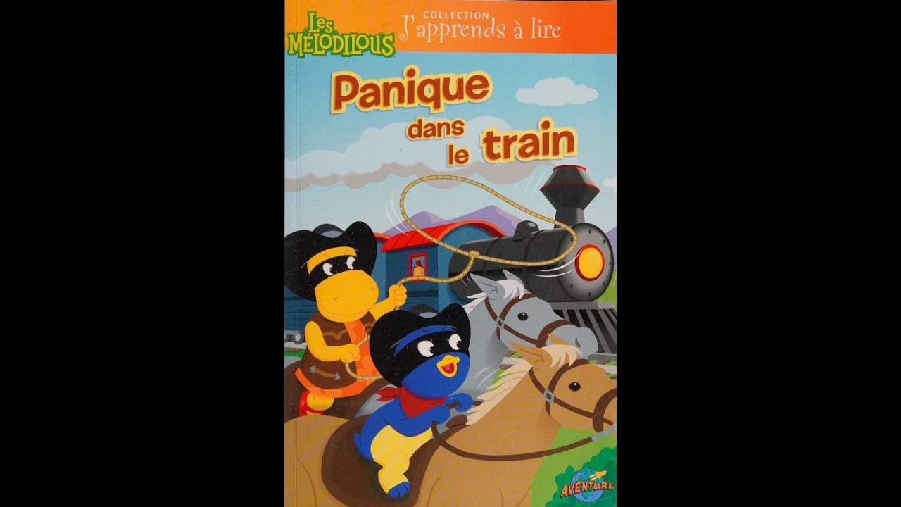 la lecture du livre Panique dans le train Les MELODILOUS J'apprends à ...