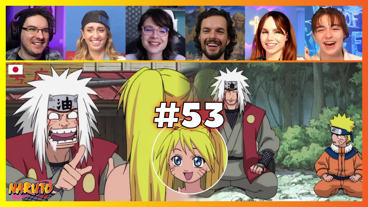 Naruto Episode 53 | Jiraiya returns! | Reaction Mashup ナルト - YouTube