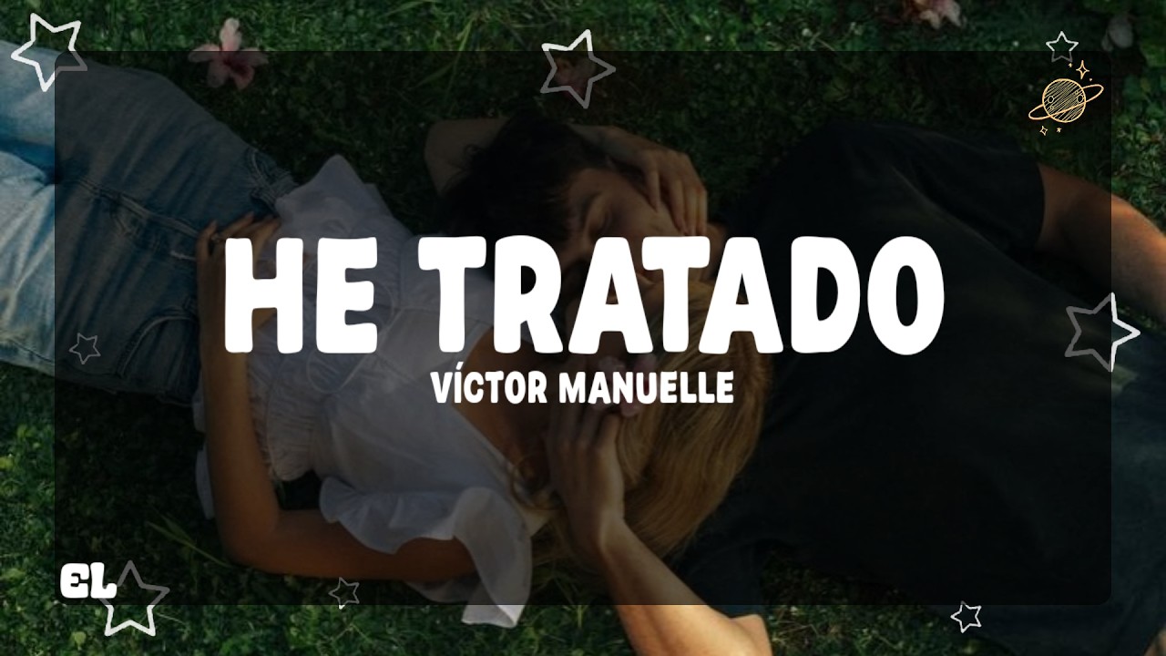 Víctor Manuelle - He Tratado (Letra)