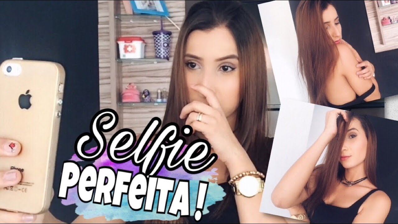 Dicas Para Tirar A Selfie Perfeita Edição Apps Youtube