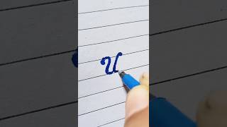 Calligraphy U letter writing| best calligraphy video youtube shorts