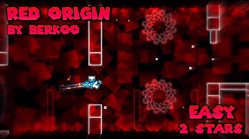 Red Origin By Berkoo (Easy) | Geometry Dash (2.11)