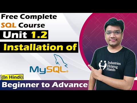 1.2 SQL Tutorials | Download & Install | Beginners to Advance | SQL Lecture Hindi | Nishant Bhaiya