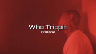 [SOLD] Stupid Young x Fenix Flexin Type Beat 2022 - "Who Trippin" (Prod.Xrist)