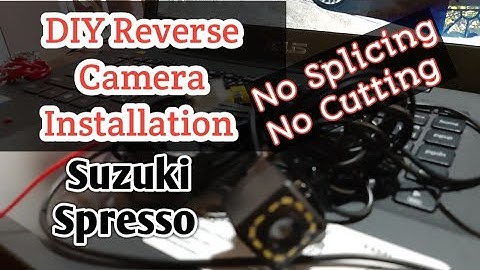 Suzuki Spresso (AGS) Reverse Camera Installation for Headunit - Know How?