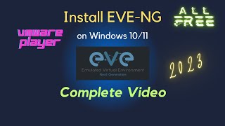 EVE-NG Installation on VMware Workstation Player - Windows 10/11 - 2023