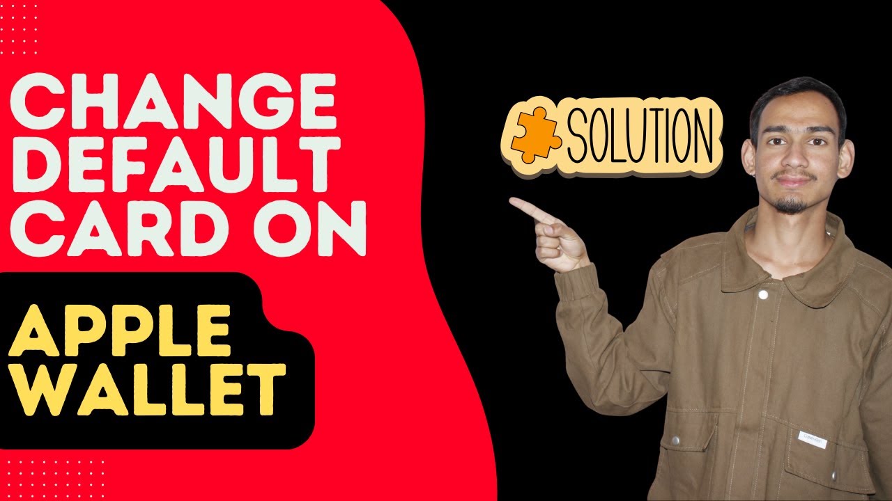 How to Switch Default Payment Card in Apple Wallet Easily