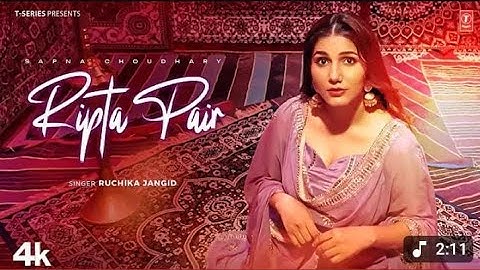 Sapna Choudhary "Ripta Pair" Ruchika Jangid | New Haryanvi Song 2025 | Language Haryanvi 