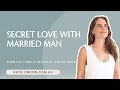 About me losing myself in a secret relationship with a married man