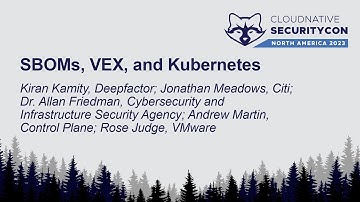 SBOMs, VEX, and Kubernetes