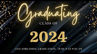 Class of 2024 Live Stream