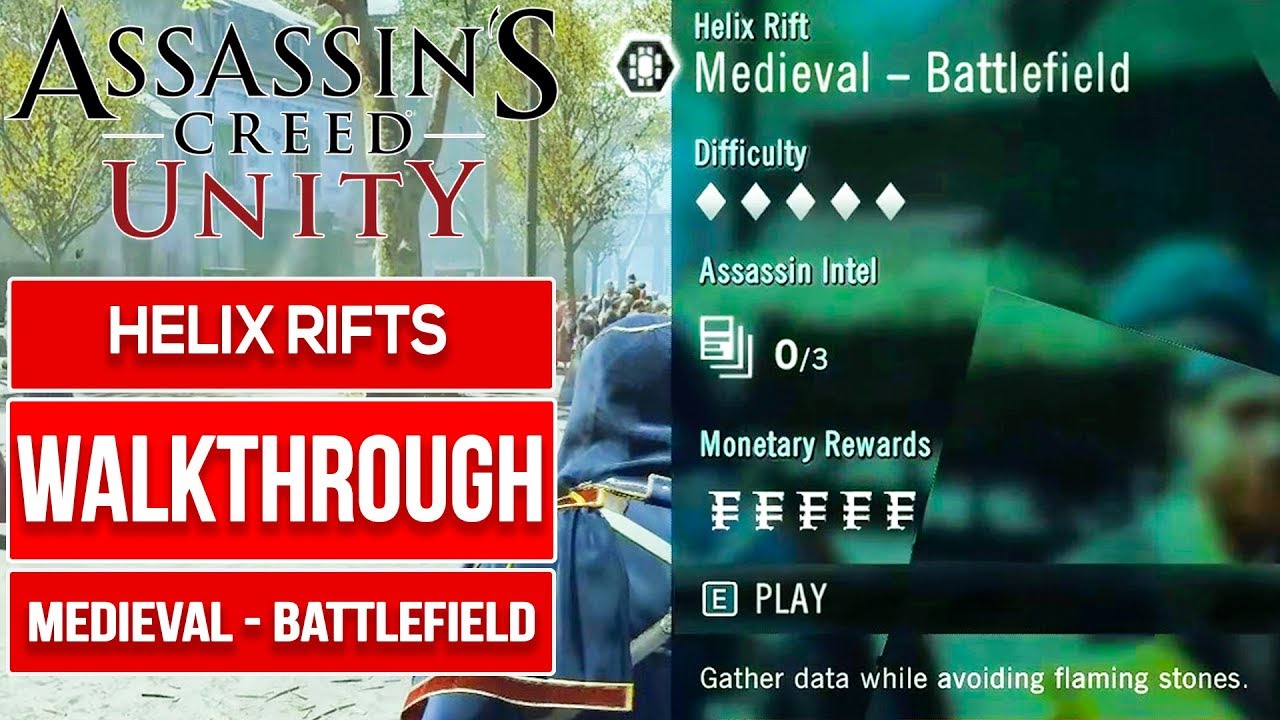 ASSASSIN'S CREED UNITY - Medieval Battlefield | Helix Rifts No ...