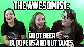 Root Beer Challenge Bloopers/Out-Takes/Gag Reel
