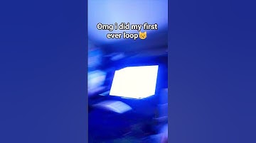 omg my first ever loop yay