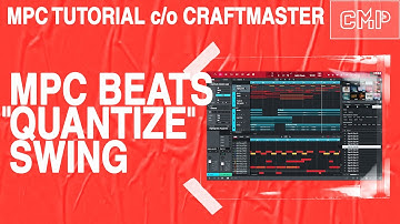 MPC BEATS Quantize and Swing Tutorial