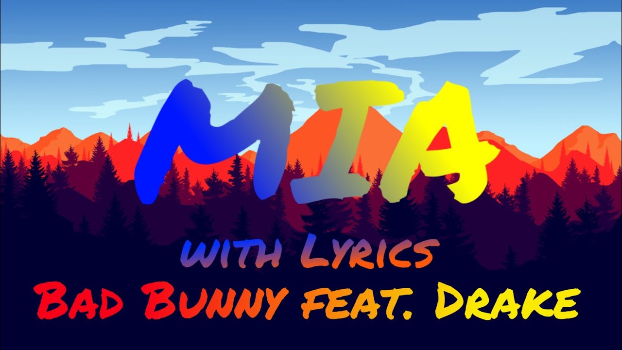 Bad Bunny feat. Drake - Mia (Español con Letras) - YouTube
