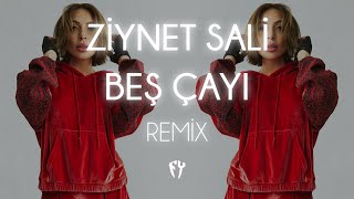 Ziynet Sali - Beş Çayı ( Fatih Yılmaz Remix ) Resimi