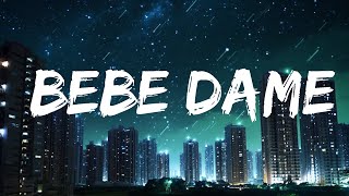 Fuerza Regida x Grupo Frontera - Bebe Dame | Top Best Song