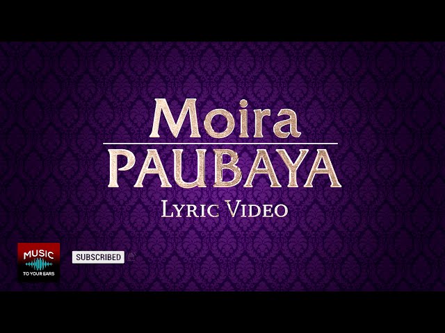 Moira De La Torre - Paubaya - Lyric Video class=