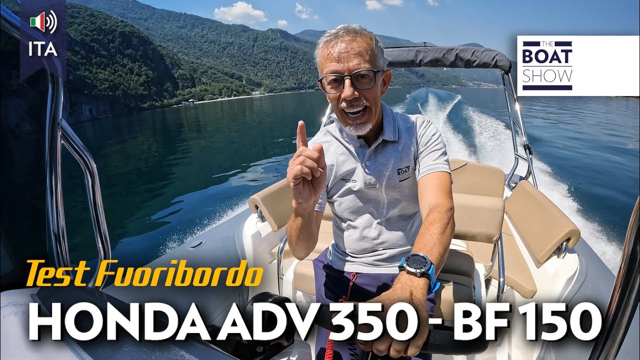 [ITA] HONDA ADV 350 VS FUORIBORDO BF 150 - Test Motore Fuoribordo - The Boat Show